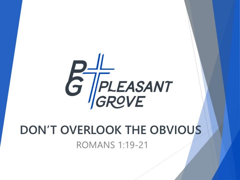 DO NOT OVERLOOK THE OBVIOUS